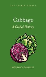 Cabbage : A Global History