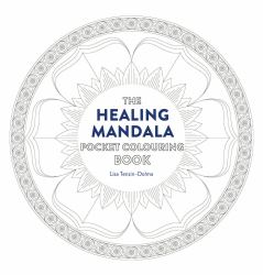 Healing Mandala Pocket Coloring Book : 26 Inspiring Designs for Mindful Meditation and Coloring