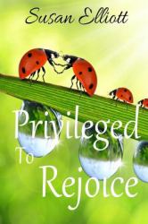 Privileged to Rejoice : A Hearts on Fire Study