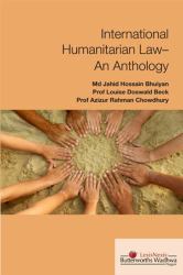 International Humanitarian Law : An Anthology