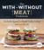 With or Without Meat Cookbook : The Flexible Approach to Flavorful Diabetes Cooking