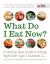 What Do I Eat Now? : A Step-by-Step Guide to Eating Right with Type 2 Diabetes