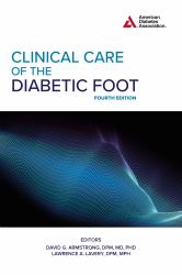 Clinical Care of the Diabetic Foot, 4th Edition