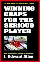 Winning Craps for the Serious Player