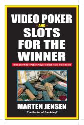 Video Poker and Slots for the Winner, 2nd Edition