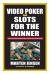 Video Poker and Slots for the Winner, 2nd Edition