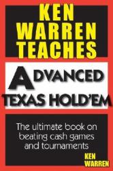 Ken Warren Teaches Advanced Texas Hold'em