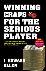 Winning Craps for the Serious Player