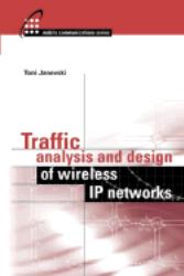 Traffic Analysis and Design of Wireless IP Networks