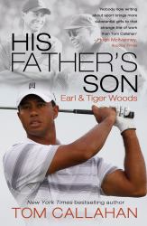 His Father's Son : Earl and Tiger Woods