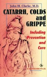 Catarrhs, Colds and Grippe