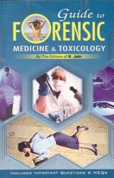 Guide to Forensic Medicine and Toxicology