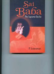 Sai Baba : The Supreme Doctor