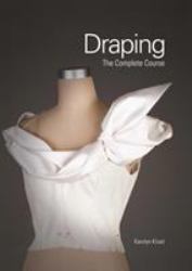 Draping : The Complete Course