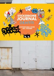 Stickerbomb Journal: Graffiti