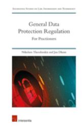 General Data Protection Regulation : For Practitioners