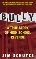 Bully : Does Anyone Deserve to Die?