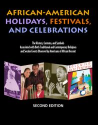 African-American Holidays, Festivals, and Celebrations