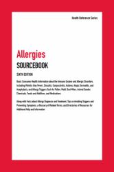 Allergies Sourcebook, 6th Ed