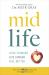 Midlife : Look Younger, Live Longer, Feel Better