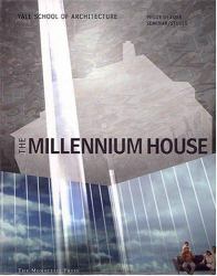 Millennium House : Peggy Deamer Studio, 2000-2001