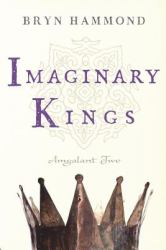 Imaginary Kings