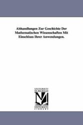 Abhandlungen Zur Geschichte der Mathematischen Wissenschaften Mit Einschluss Ihrer Anwendungen