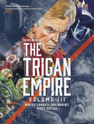 The Rise and Fall of the Trigan Empire, Volume III