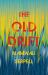 The Old Drift : A Novel