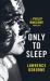 Only to Sleep : A Philip Marlowe Novel