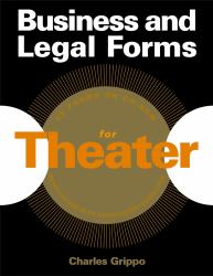 Business and Legal Forms for Theater