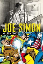 Joe Simon: My Life in Comics