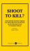 Shoot to Kill? : International Lawyer's Inquiry into the Lethal Use of Firearms by the Security Forces in Northern Ireland