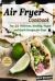 Air Fryer Cookbook: Top 33 Delicious, Healthy, Vegan and Quick Recipes for Your Family