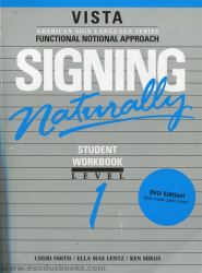 Signing Naturally Level 1 : Student DVD and Workbook