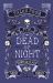 Tales from the Dead of Night: Thirteen Classic Ghost Stories