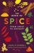 The Book of Spice : From Anise to Zedoary