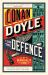 Conan Doyle for the Defence : A Sensational Murder, the Quest for Justice and the World's Greatest Detective Writer