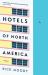 Hotels of North America : A Novel