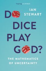 Uncertainty : Do Dice Play God?