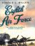 Eighth Airforce : The American Bomber Crews in Britain