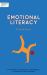 Independent Thinking on Emotional Literacy : A Passport to Increased Confidence, Engagement and Learning