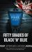 Fifty Shades of Black 'n' Blue - Further revelations of an ingrained Police culture of cover-ups and dishonesty