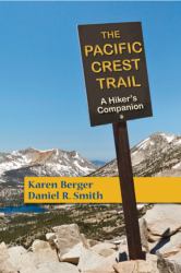 The Pacific Crest Trail : A Hiker's Companion (Second Edition)