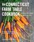 The Connecticut Farm Table Cookbook : 150 Homegrown Recipes from the Nutmeg State