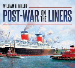 Post-War on the Liners : 1945-1977