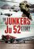 The Junkers Ju 52 Story