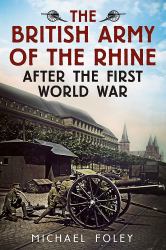 The British Army of the Rhine after the First World War