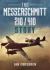 The Messerschmitt 210/410 Story