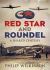 Red Star and Roundel : A Shared Century